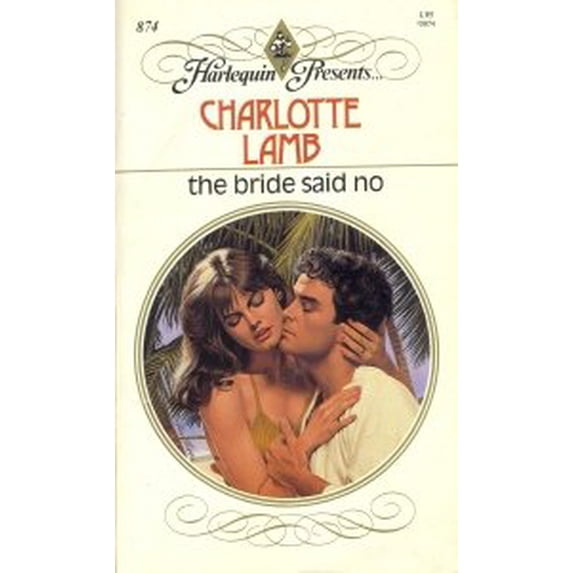 Pre-Owned The Bride Said No (Paperback) 0373108745