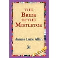 thumbnail image 1 of The Bride of the Mistletoe (Hardcover), 1 of 1
