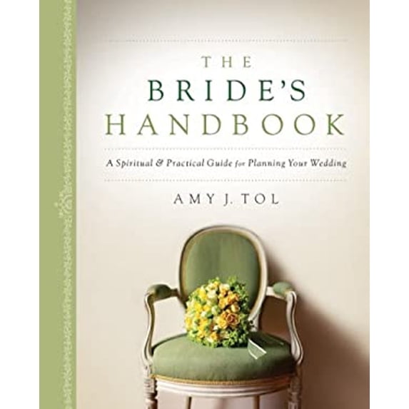Pre-Owned The Bride's Handbook: A Spiritual and Practical Guide for Planning Your Wedding (Paperback) 0800759338 9780800759339