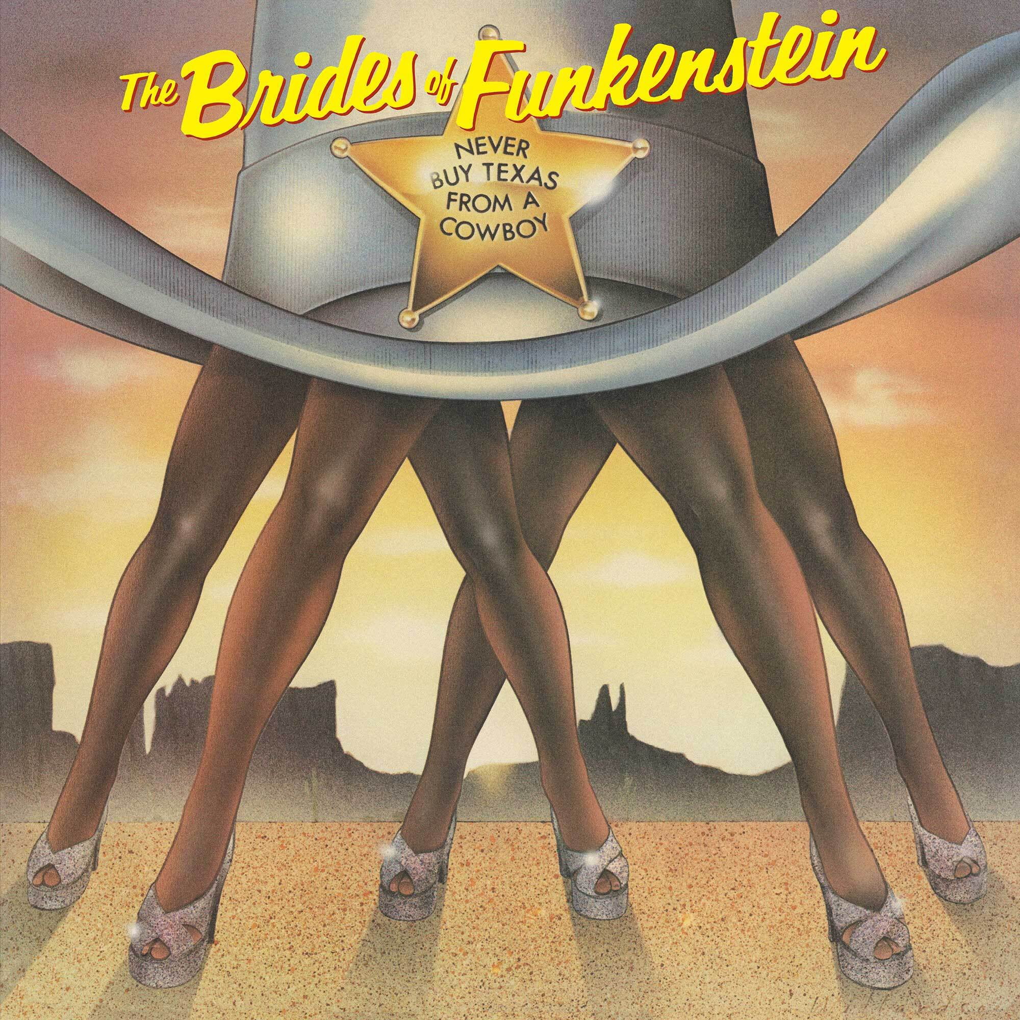 The Brides of Funkenstein - Never Buy Texas From A Cowboy - Orange vinyl - Music & Performance