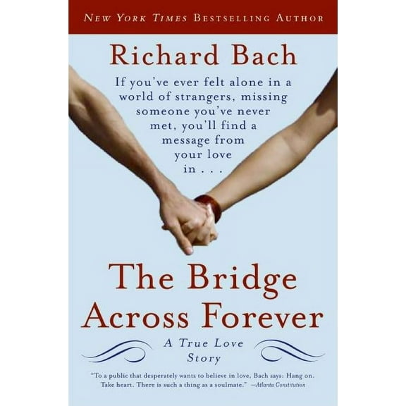 The Bridge Across Forever: A True Love Story, (Paperback)