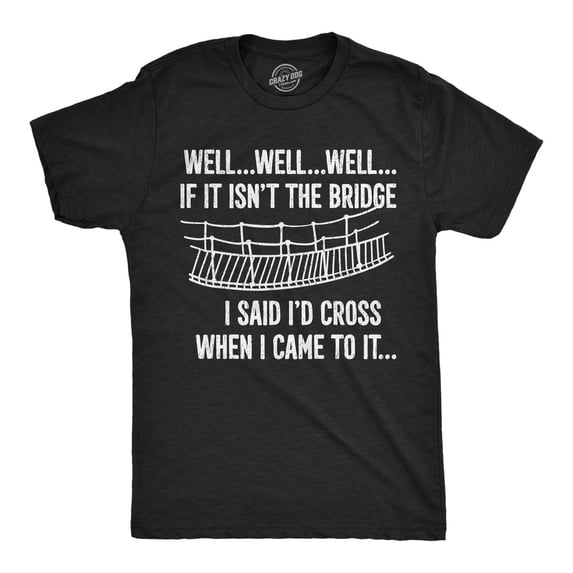 The Bridge I Said Id Cross Men Celebration Style With Classic Appeal T ...