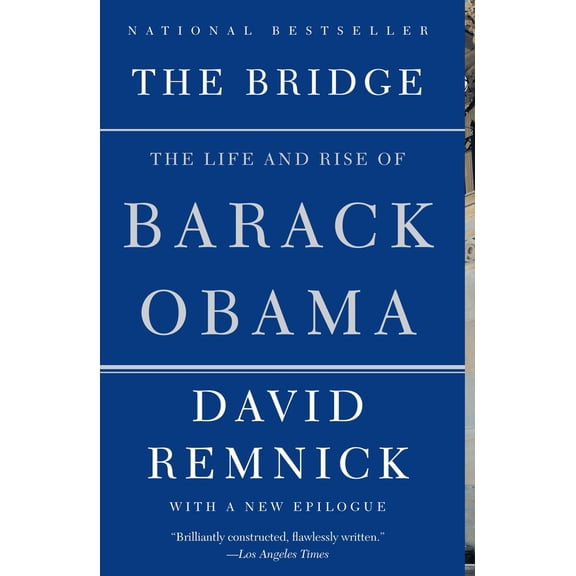 Pre-Owned The Bridge: The Life and Rise of Barack Obama (Paperback) 037570230X 9780375702303