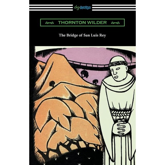 The Bridge of San Luis Rey, (Paperback)