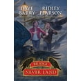 thumbnail image 1 of Pre-Owned The Bridge to Never Land (Paperback) by Dr. Dave Barry, Ridley Pearson, 1 of 1
