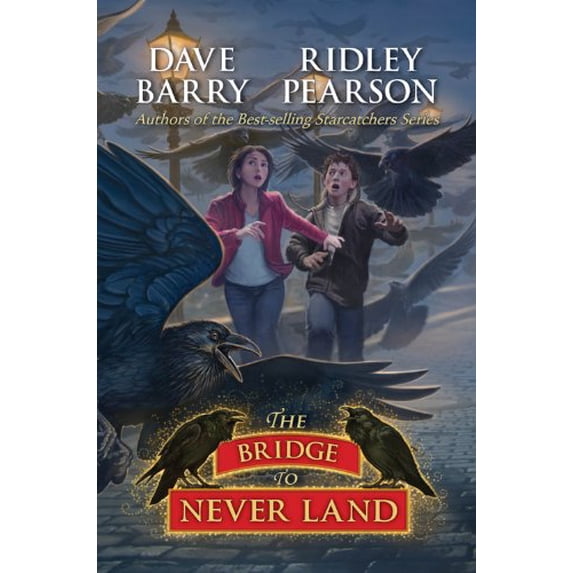 Pre-Owned The Bridge to Never Land (Paperback) by Dr. Dave Barry, Ridley Pearson