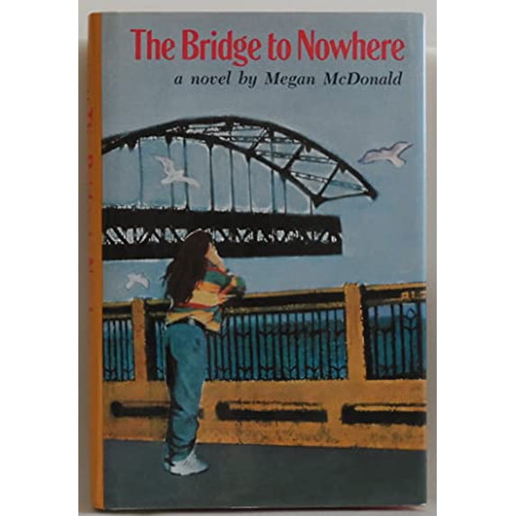 Pre-Owned The Bridge to Nowhere Paperback