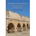 thumbnail image 1 of The Bridge to the New Testament: A Comprehensive Guide to the Forgotten Years of the Inter-Testament Period: Question an, (Paperback), 1 of 1