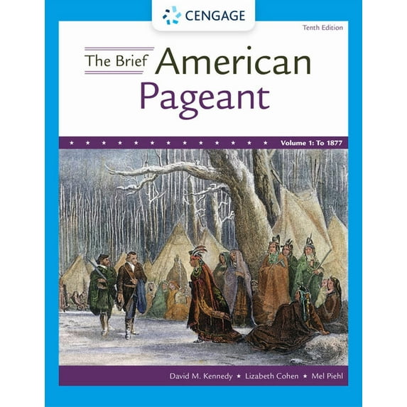 The Brief American Pageant: A History of the Republic, Volume I: To 1877, (Paperback)