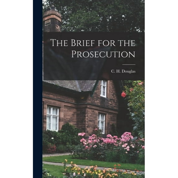The Brief for the Prosecution, (Hardcover)