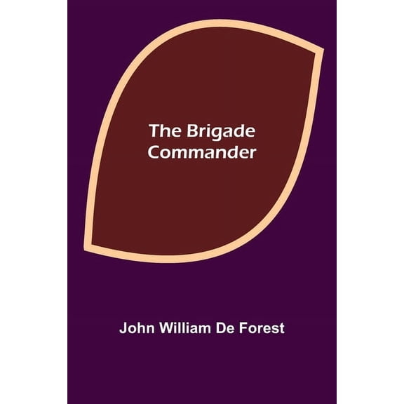 The Brigade Commander, (Paperback)