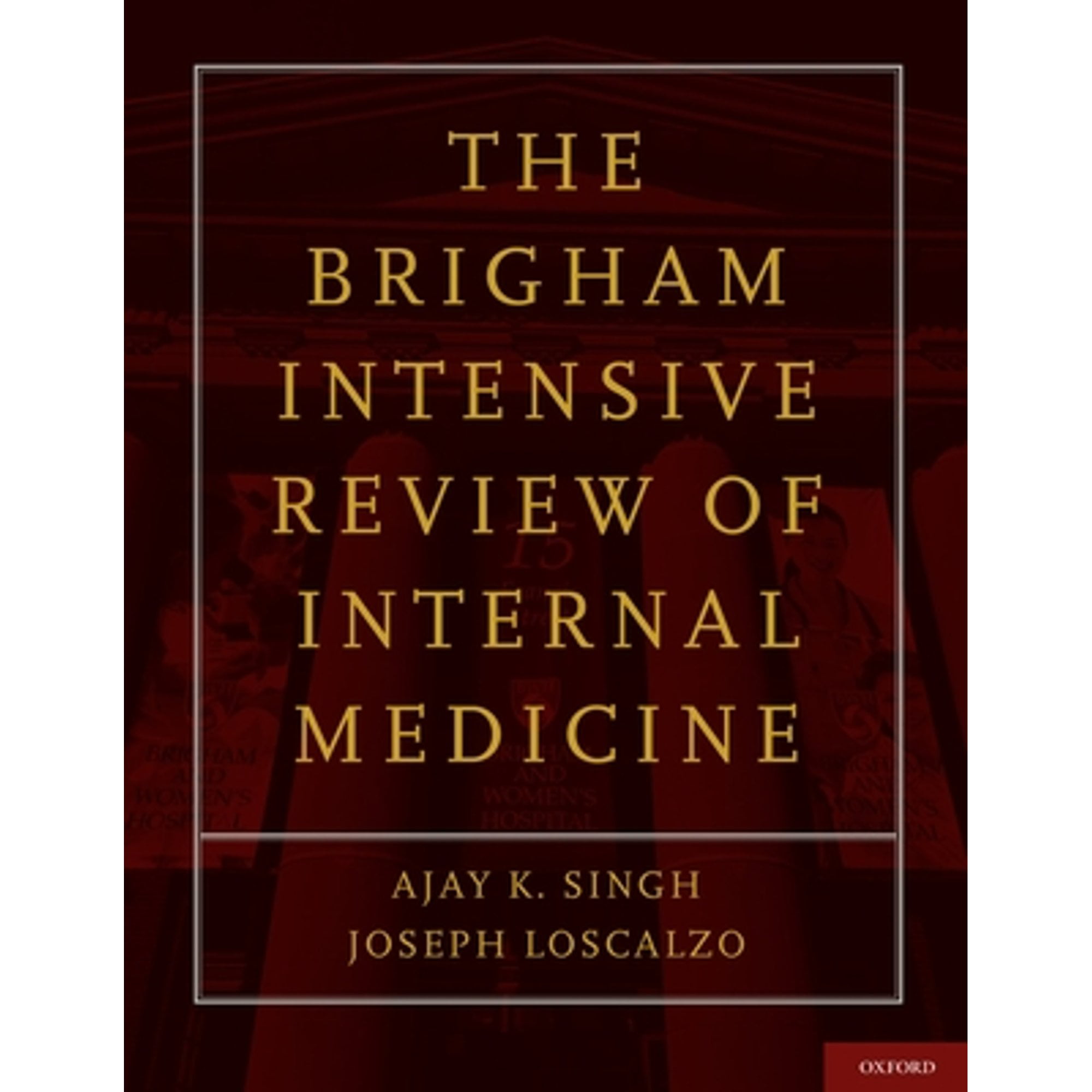 Pre-Owned The Brigham Intensive Review of Internal Medicine (Paperback 9780195366273) by Ajay K Singh, Joseph Loscalzo