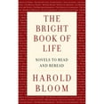thumbnail image 1 of Pre-Owned The Bright Book of Life: Novels to Read and Reread (Hardcover) 0525657266 9780525657262, 1 of 1