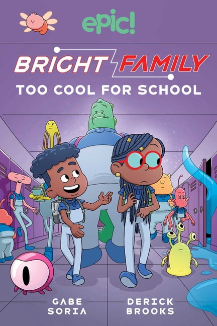 The Bright Family: Bright Family : Too Cool For School (Series #3) (Paperback)