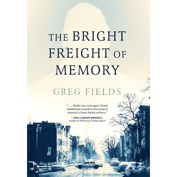 The Bright Freight of Memory, (Hardcover)