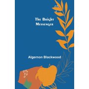 The Bright Messenger, Paperback