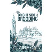 The Bright Side of Brooding, Paperback