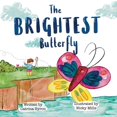 thumbnail image 1 of The Brightest Butterfly, (Paperback), 1 of 1
