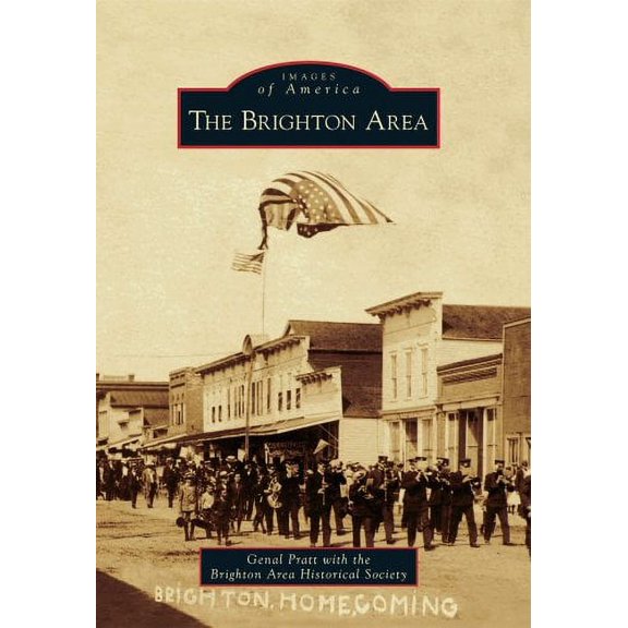 Pre-Owned The Brighton Area (Paperback) 0738593672 9780738593678