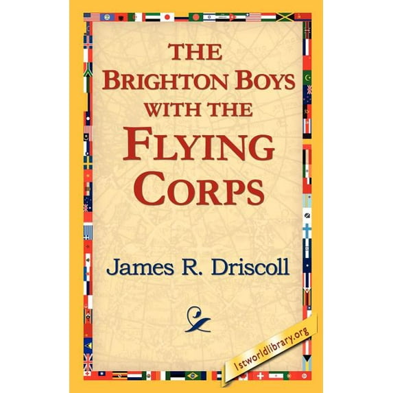 The Brighton Boys with the Flying Corps, (Paperback)
