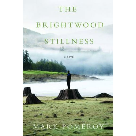 Pre-Owned The Brightwood Stillness (Paperback) 0870717502 9780870717505