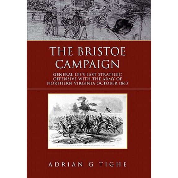 The Bristoe Campaign (Hardcover)