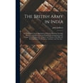 thumbnail image 1 of The British Army in India (Hardcover), 1 of 1