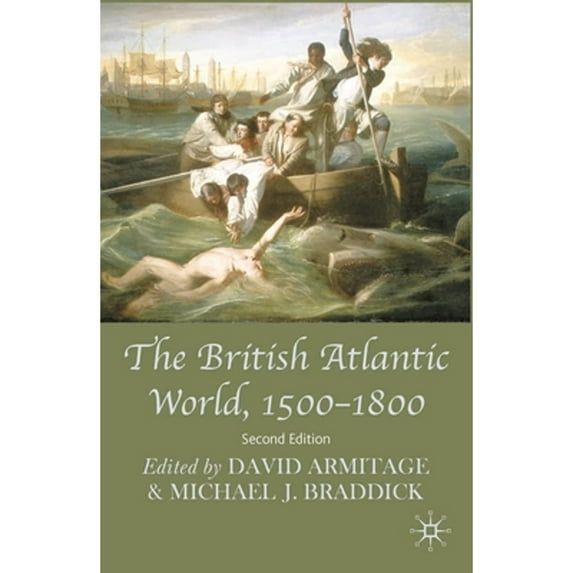 Pre-Owned The British Atlantic World, 1500-1800 (Paperback) 0230202357 9780230202351