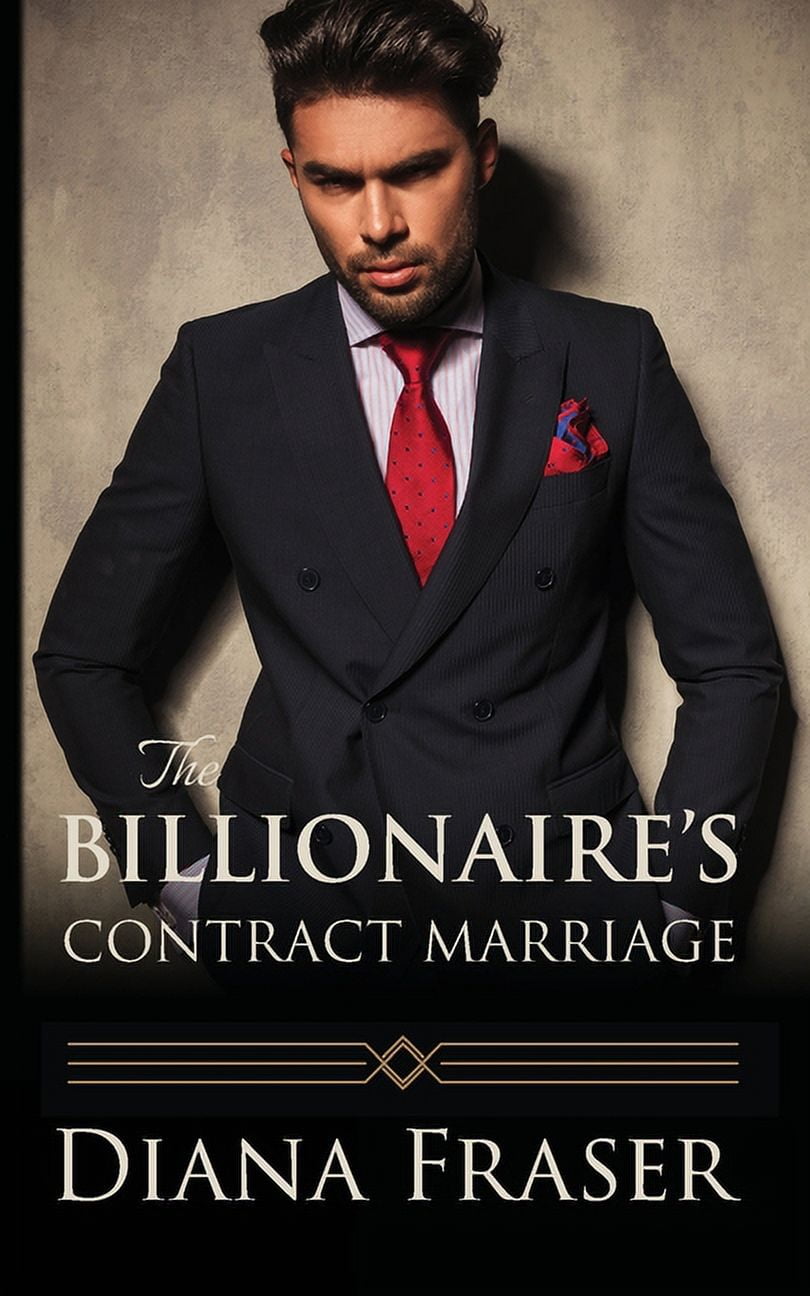 The British Billionaires The Billionaire's Contract Marriage, Book 1, (Paperback)