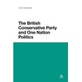 thumbnail image 1 of The British Conservative Party and One Nation Politics, (Paperback), 1 of 1