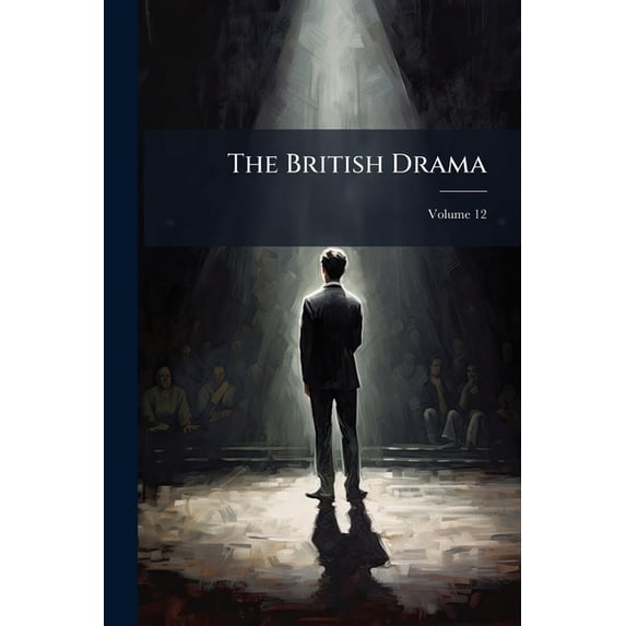 The British Drama; Volume 12 (Paperback)