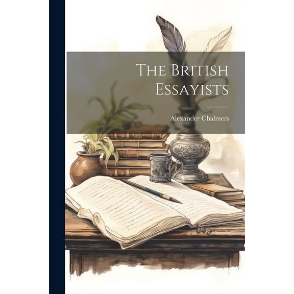 The British Essayists (Paperback)