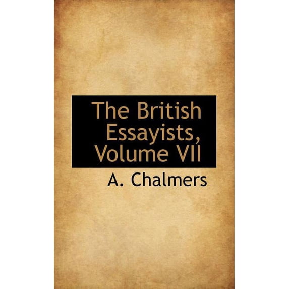 The British Essayists, Volume VII (Paperback)
