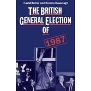 The British General Election of 1987, Paperback