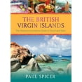 thumbnail image 1 of The British Virgin Islands: The Hometown Lowdown Guide to Travel and Taste, (Paperback), 1 of 1