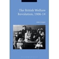 thumbnail image 1 of The British Welfare Revolution, 1906-14, (Paperback), 1 of 1
