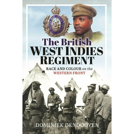 The British West Indies Regiment (Hardcover)