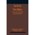 thumbnail image 1 of The British flora medica, or, History of the medicinal plants of Great Britain (Volume II), (Hardcover), 1 of 1