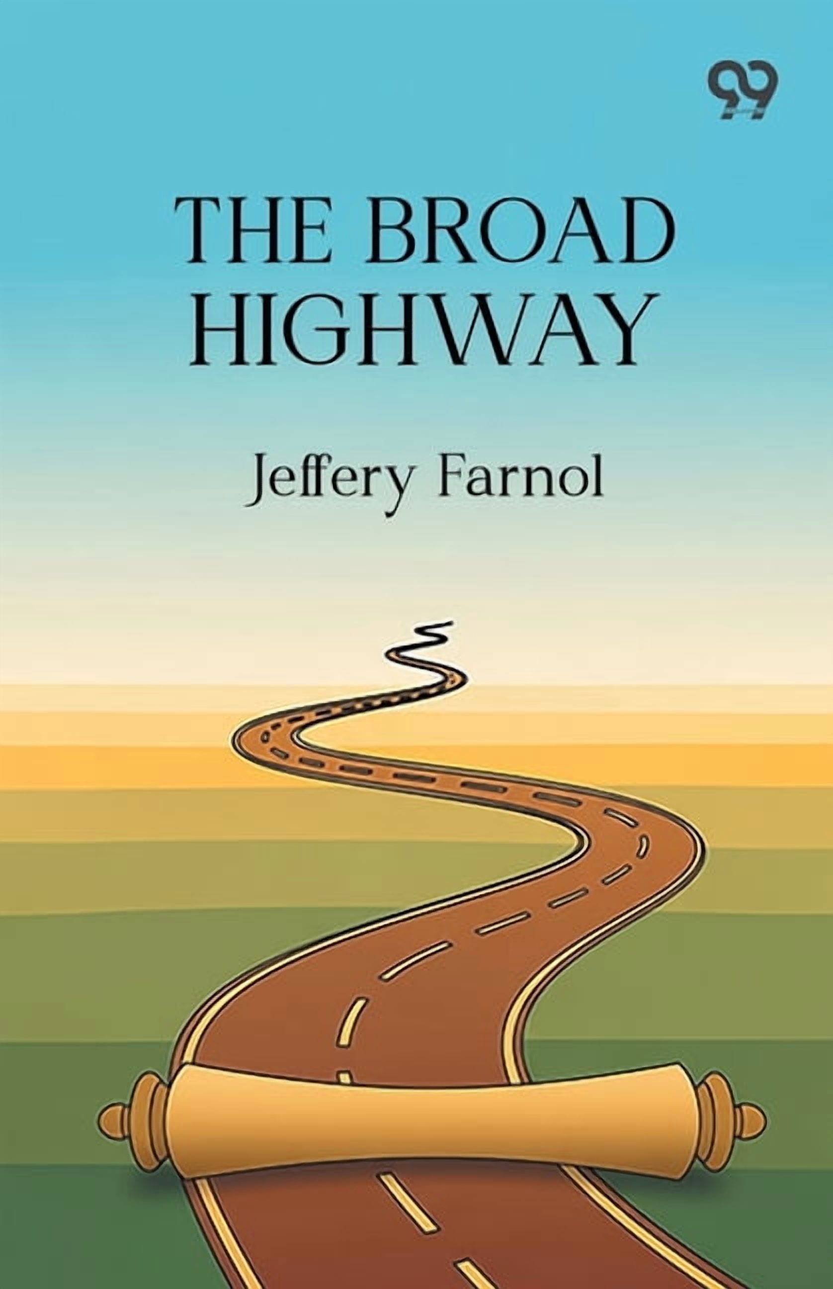 The Broad Highway, (Paperback)