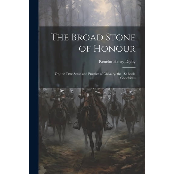 The Broad Stone of Honour (Paperback)