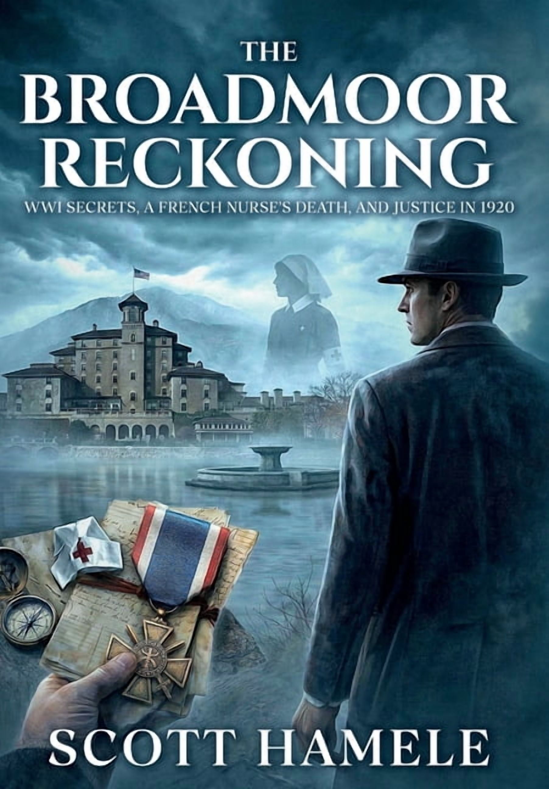 The Broadmoor Reckoning: WWI Secrets, a French Nurse's Death, and Justice in 1920, (Hardcover)