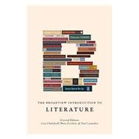 Pre-Owned The Broadview Introduction to Literature (Other) 9781554810789