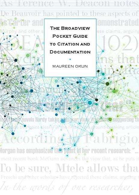 The Broadview Pocket Guide To Citation And Documentation