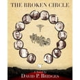 thumbnail image 1 of The Broken Circle (Paperback), 1 of 1