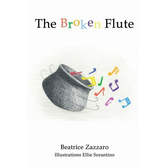 The Broken Flute (Paperback) by Beatrice Zazzaro