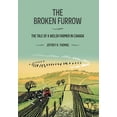 thumbnail image 1 of The Broken Furrow: The Tale of a Welsh Farmer in Canada, (Hardcover), 1 of 1