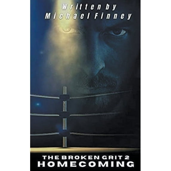 The Broken Grit 2: Homecoming, (Paperback)