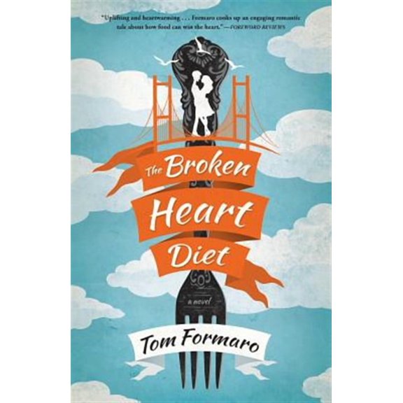 The Broken Heart Diet (Paperback) by Tom Formaro