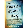 thumbnail image 1 of The Broken Home Boys, (Paperback), 1 of 1