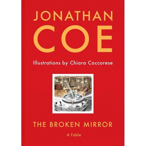 The Broken Mirror : A Fable (Hardcover)